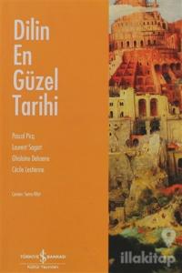 Dilin En Güzel Tarihi