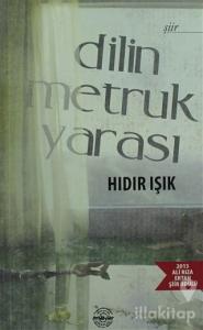 Dilin Metruk Yarası