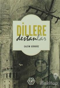 Dillere Destanlar
