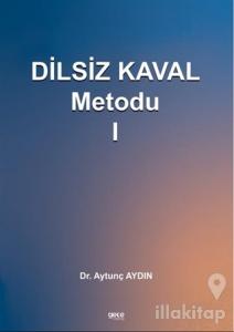 Dilsiz Kaval Metodu 1