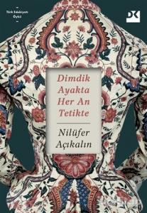 Dimdik Ayakta Her An Tetikte