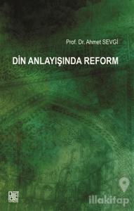 Din Anlayışında Reform