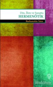 Din, İlim ve Sanatta Hermenötik