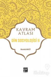 Din Sosyolojisi 2 - Kavram Atlası