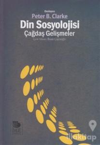 Din Sosyolojisi - Çağdaş Gelişmeler