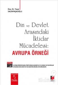 Din ve Devlet Arasındaki İktidar Mücadelesi : Avrupa Örneği