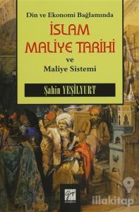 Din ve Ekonomi Bağlamında İslam Maliye Tarihi ve Maliye Sistemi
