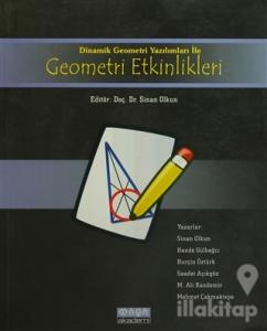 Dinamik Geometri Yazılımları ile Geometri Etkinlikleri