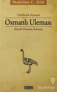 Dindarlık Siyaseti Osmanlı Uleması