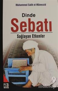 Dinde Sebatı Sağlayan Etkenler