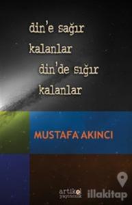 Din'e Sağır Kalanlar Din'de Sığır Kalanlar