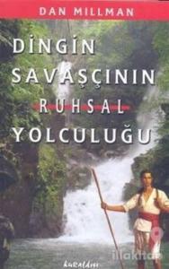 Dingin Savaşçının Ruhsal Yolculuğu