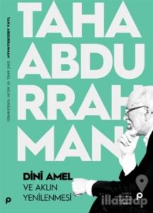 Dini Amel ve Aklın Yenilenmesi