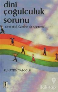 Dini Çoğulculuk Sorunu