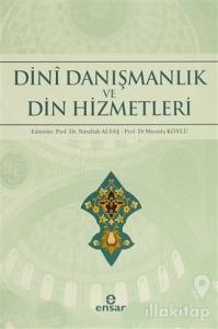 Dini Danışmanlık ve Din Hizmetleri