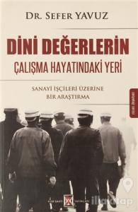Dini Değerlerin Çalışma Hayatındaki Yeri