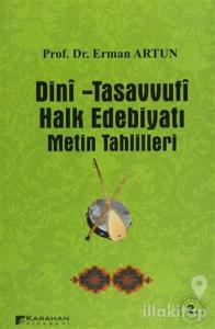 Dini - Tasavvufi Halk Edebiyatı Metin Tahlilleri