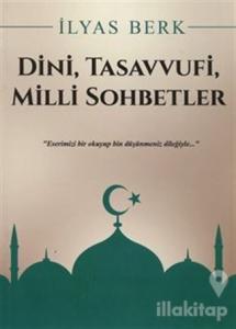 Dini, Tasavvufi, Milli Sohbetler