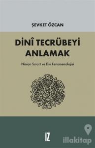 Dini Tecrübeyi Anlamak