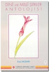 Dini ve Milli Şiirler Antolojisi