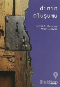 Dinin Oluşumu
