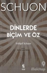 Dinlerde Biçim ve Öz