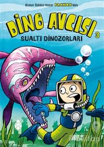 Dino Avcısı 3: Sualtı Dinozorları