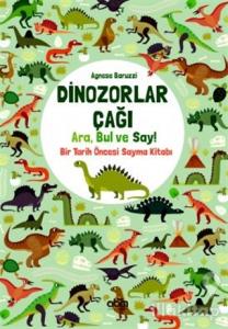Dinozorlar Çağı: Ara, Bul ve Say!