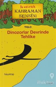 Dinozorlar Devrinde Tehlike