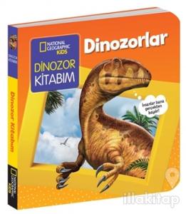 Dinozorlar Kitabım - İlk Kitaplarım Serisi (Ciltli)