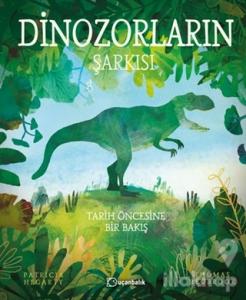 Dinozorların Şarkısı (Ciltli)