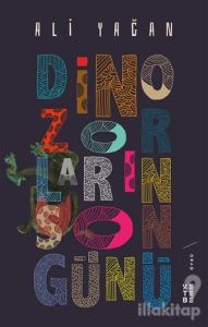 Dinozorların Son Günü