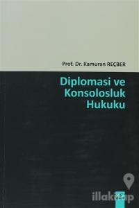 Diplomasi ve Konsolosluk Hukuku