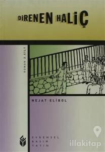 Direnen Haliç 2. Cilt