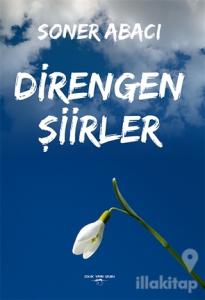 Direngen Şiirler