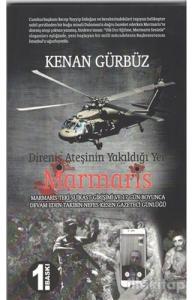 Direniş Ateşinin Yakıldığı Yer: Marmaris