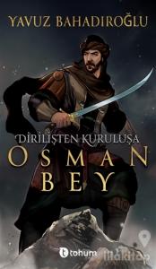 Dirilişten Kurtuluşa Osman Bey