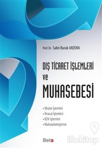 Dış Ticaret İşlemleri ve Muhasebesi