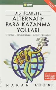 Dış Ticarette Alternatif Para Kazanma Yolları