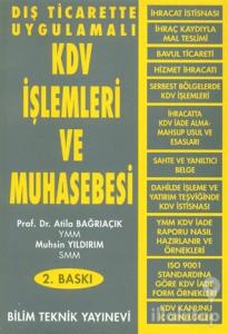 Dış Ticarette Uygulamalı KDV İşlemleri ve Muhasebesi