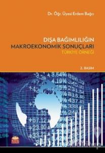 Dışa Bağımlılığın Makroekonomik Sonuçları