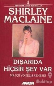 Dışarıda Hiçbir Şey Var Bir İçe Yöneliş Rehberi