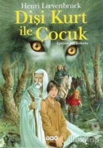 Dişi Kurt ile Çocuk Moria Üçlemesi: 1