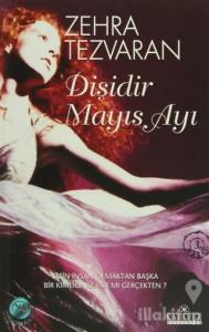 Dişidir Mayıs Ayı