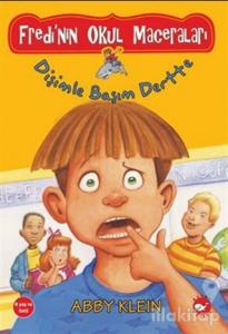 Dişimle Başım Dertte