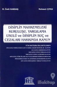 Disiplin Mahkemeleri Kuruluşu, Yargılama Usulü ve Disiplin Suç ve Cezaları Hakkında Kanun