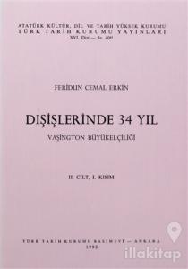 Dışişlerinde 34 Yıl - 2. Cilt. 1. Kısım