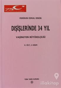 Dışişlerinde 34 Yıl 2. Cilt, 2. Kısım