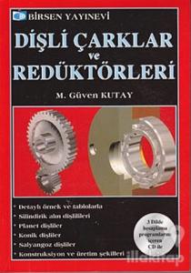 Dişli Çarklar ve Redüktörleri