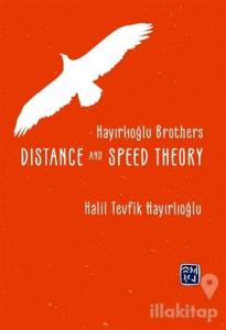 Distance and Speed Theory